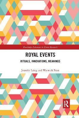Libro Royal Events : Rituals, Innovations, Meanings - Jen...