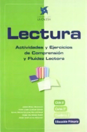 Lectura, Actividades Y Ejercicios De Comprensiãâ³n Y Fluidez Lectora, 3 Educaciãâ³n Primaria. C..., De Pérez González, Jesús. Editorial Editorial La Calesa, Tapa Blanda En Español