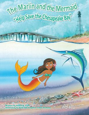 Libro The Marlin And The Mermaid  Help Save The Chesapeak...