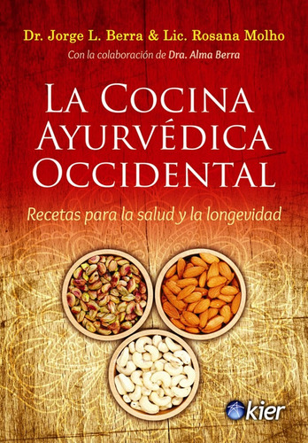 La Cocina Ayurvedica Occidental - Berra - Recetas - Ayurveda