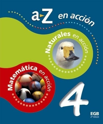 A Z En Accion 4 Egb Naturales / Matematica - En Accion (pap