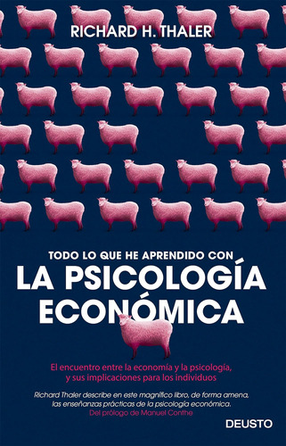 Libro: Todo Lo Que He Aprendido Con La Psicología Económica: