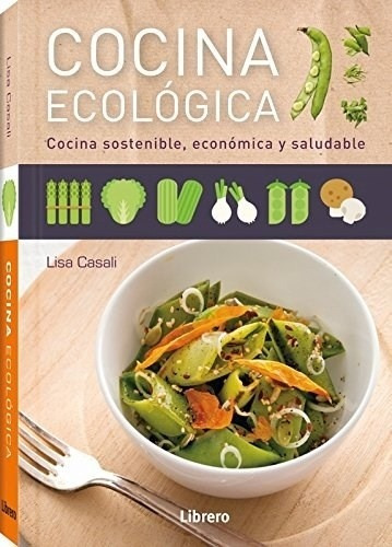 Cocina Ecológica - Td, Lisa Casali, Librero