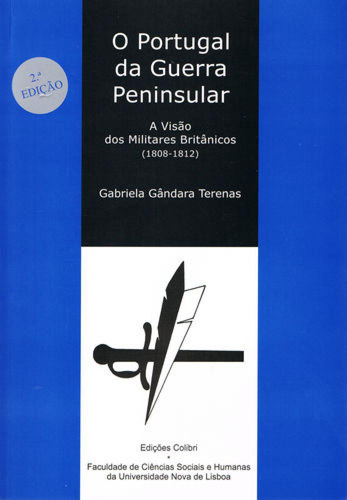 Libro O Portugal Da Guerra Peninsular - A Visão Dos Militar