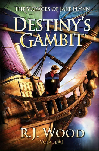 Destiny's Gambit, De R J Wood. Editorial Createspace Independent Publishing Platform, Tapa Blanda En Inglés