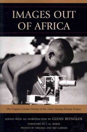 Libro Images Out Of Africa - Virginia Garner