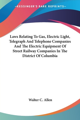 Libro Laws Relating To Gas, Electric Light, Telegraph And...