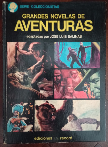 Grandes Novelas De Aventuras - Jose Luis Salinas