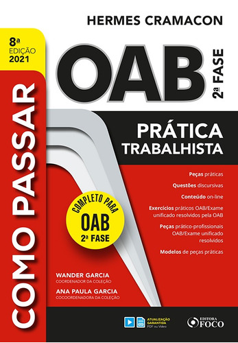 COMO PASSAR NA OAB 2ª FASE - PRATICA TRABALHISTA - 8ª ED - 2021, de Cramacon, Hermes. Série Como passar (8), vol. 8. Editora Foco Jurídico Ltda, capa mole em português, 2021