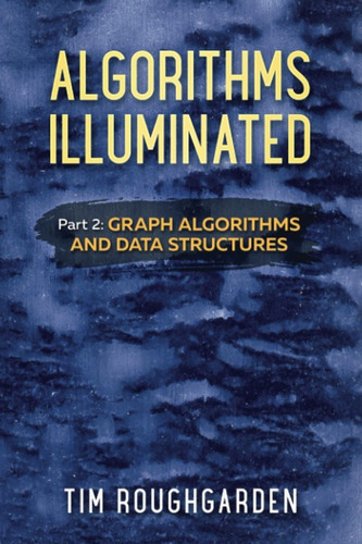 Libro Algorithms Illuminated Part 2