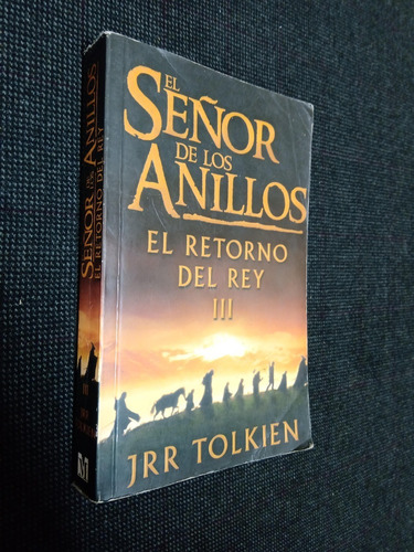 El Señor De Los Anillos Iii El Retorno Del Rey J R R Tolkien