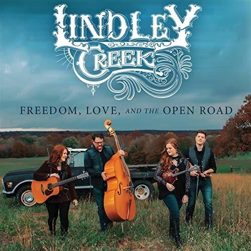 Cd Freedom Love And The Open Road - Lindley Creek