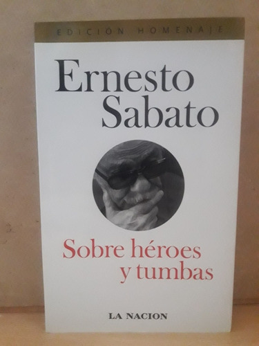 Sobre Heroes Tumbas - Sabato - Nacion - Nuevo - Devoto 