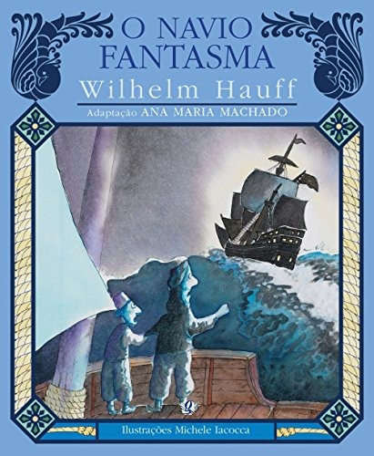 O Navio Fantasma: Não Aplica, De Wilhelm Hauff. Série Não Aplica, Vol. Não Aplica. Global Editora, Capa Mole Em Português, 2021
