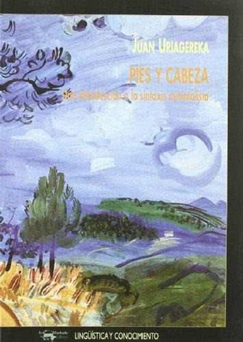 Pies Y Cabeza - Uriagereka Juan