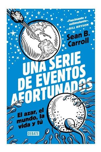 Libro Una Serie De Eventos Afortunados [el Azar El Mundo La