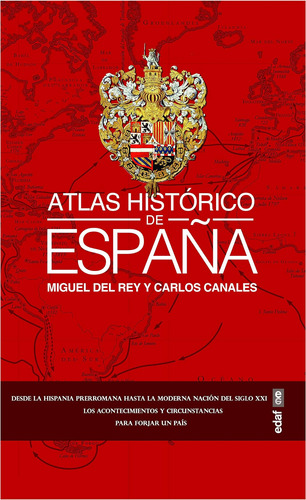 Libro: Atlas Histórico España (spanish Edition)