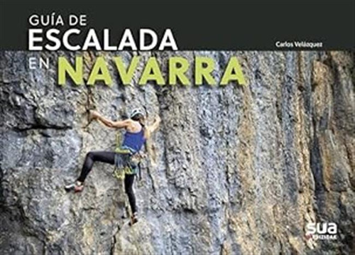 Guia De Escalada En Navarra / Carlos Velazquez Caballero