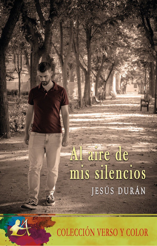 Al aire de mis silencios, de Jesús Durán. Editorial Adarve, tapa blanda en español, 2022