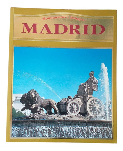 Madrid. Monumentos Y Paisajes