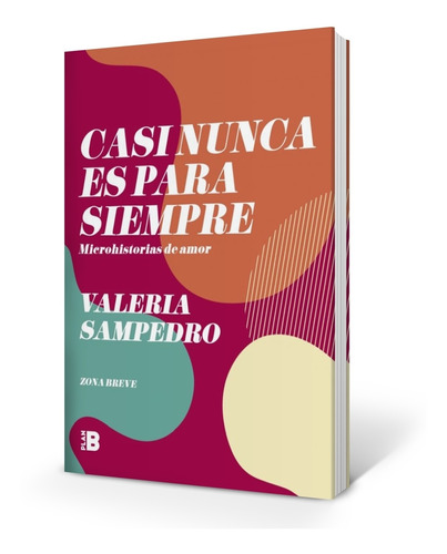 Libro Casi Nunca Es Para Siempre - Valeria Sampedro