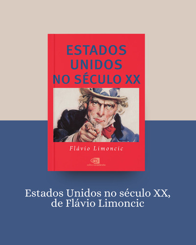 Estados Unidos No Século Xx, De Flávio Limoncic. Editorial Contexto, Tapa Mole, Edición 1 En Português, 2024