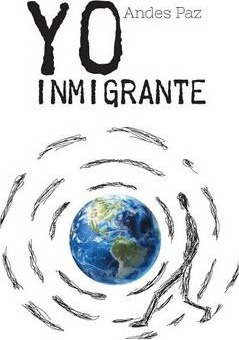 Libro Yo Inmigrante - Andes Paz