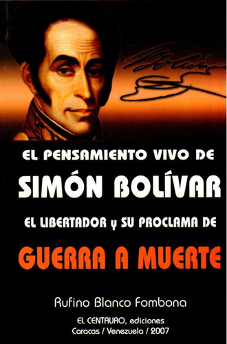 Libro El Pensamiento Vivo De Simón Bolívar El Libertador