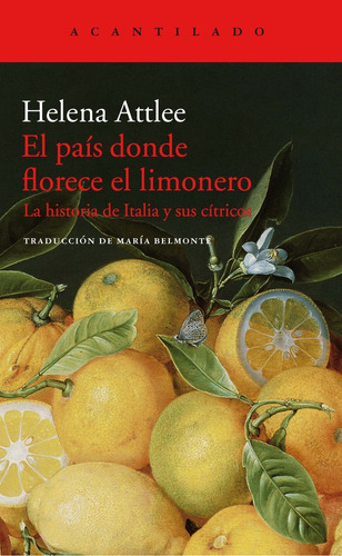 País Donde Florece El Limonero, Helena Attlee, Acantilado