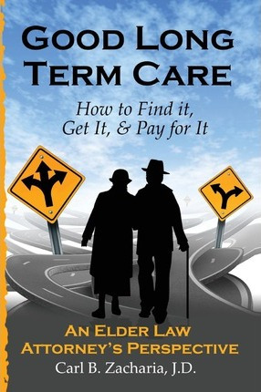 Libro Good Long Term Care - How To Find It, Get It, And P...