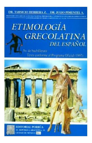 Etimologia Grecolatina Del Español