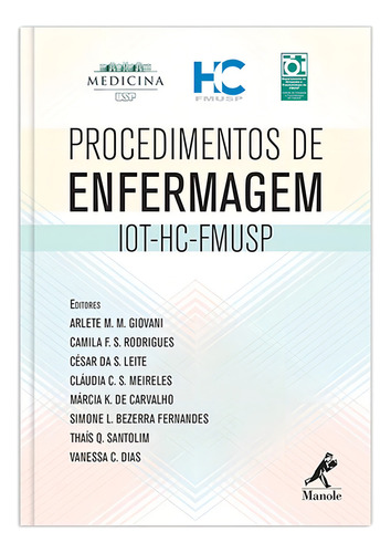 Procedimentos de enfermagem, de Giovani, Arlete M. M.. Editorial Editora Manole Saúde, capa mole em português, 2014