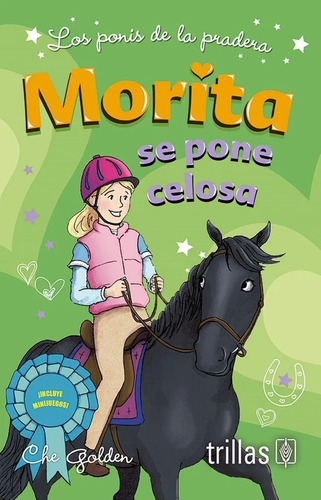 Morita Se Pode Celosa Serie Los Ponis De La Pradera Trillas