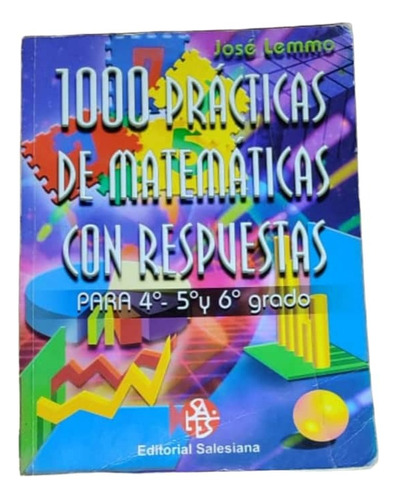 1000 Practicas De Matematicas Con Respuestas Para 4-5 Y 6