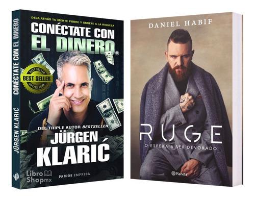 Conéctate Con Dinero + Ruge Daniel Habif 2 Libros