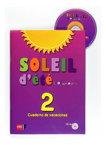 Soleil D'ãâ©tãâ©. 2 Eso. Cuaderno De Vacaciones, De Equipo De Idiomas De Ediciones Sm,. Editorial Ediciones Sm En Francés