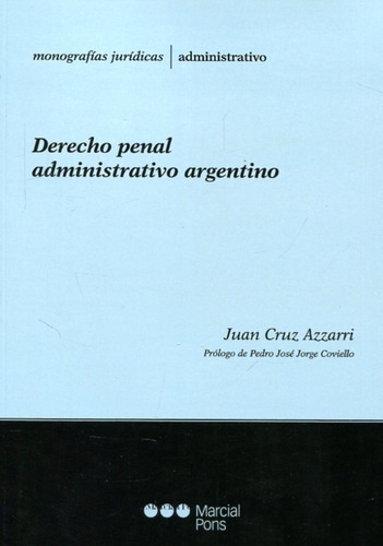 Derecho Penal Administrativo Argentino - Azzarri, Juan C