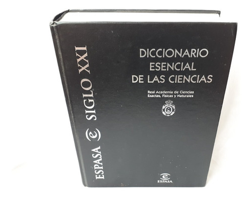 Diccionario Esencial De Las Ciencias Espasa Siglo Xxi 