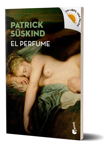 El Perfume - Booket Verano 2023-2024 De Patrick Süskind
