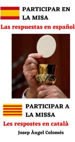 Libro: Participar En La Misa - Participar A La Missa: Respue