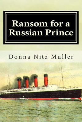 Libro Ransom For A Russian Prince: Lusitania Series Book ...