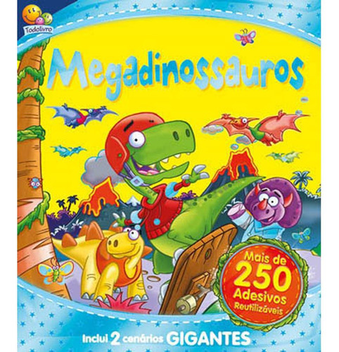 Multiatividades E Diversão! Megadinossauros, De Igloo Books Ltd. Editora Todolivro, Capa Dura Em Português, 2016