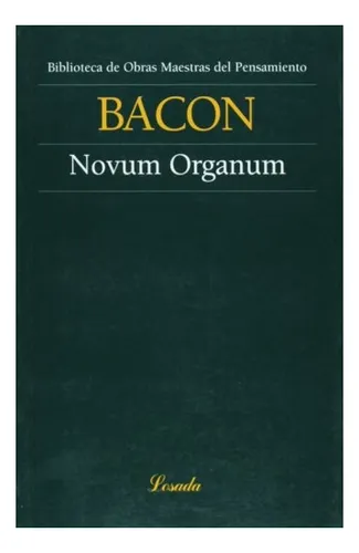 Novum Organum - Bacon, Francis