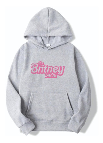 Buzo Britney Spears It's Britney Bitch Hoodie #2