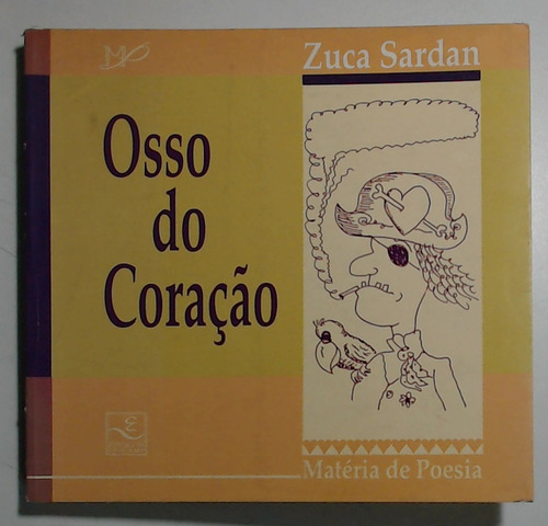 Osso Do Coracao (portugues) - Sardan, Zuca