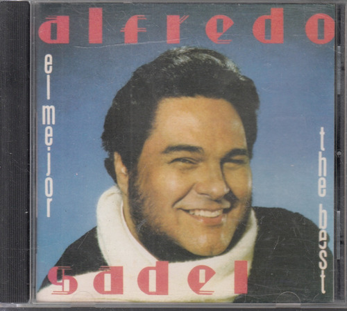 Alfredo Sadel, El Mejor The Best Cd Original Usado Qqa. Mz