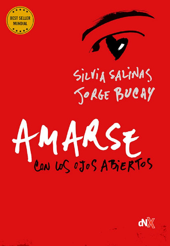 Amarse Con Los Ojos Abiertos - J. Bucay, S. Salinas - Oceano