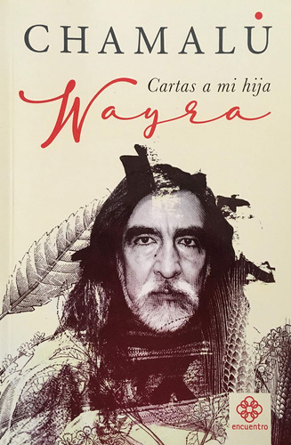 Libro: Wayra: Cartas A Mi Hija (spanish Edition)