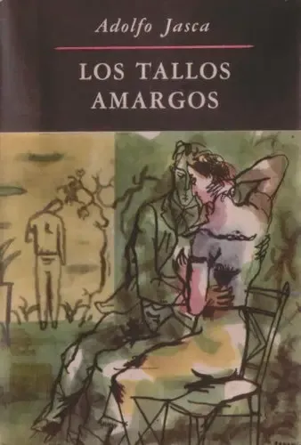 Los Tallos Amargos - Jasca, Adolfo
