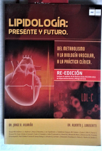 Lipidologia : Presente Y Futuro - Dr Jorge O Vilariño - 2013